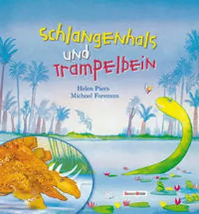 Piers / Landa |  Schlangenhals und Trampelbein | Buch |  Sack Fachmedien