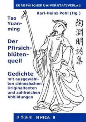 Pohl |  Der Pfirsichblütenquell. Gedichte. Tao Yuan-ming | Buch |  Sack Fachmedien