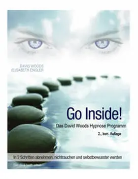 Woods / Engler |  Go InSide. Das David Woods Hypnose Programm | Buch |  Sack Fachmedien
