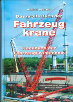 Becker / Hellmich |  Das grosse Buch der Fahrzeugkrane | Buch |  Sack Fachmedien
