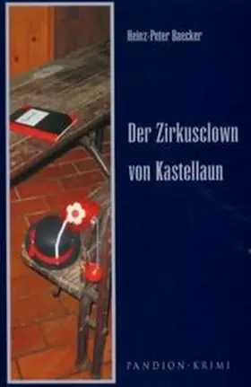 Baecker |  Der Zirkusclown von Kastellaun | Buch |  Sack Fachmedien