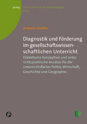 Füchter |  Diagnostik und Förderung im gesellschaftswissenschaftlichen Unterricht | Buch |  Sack Fachmedien