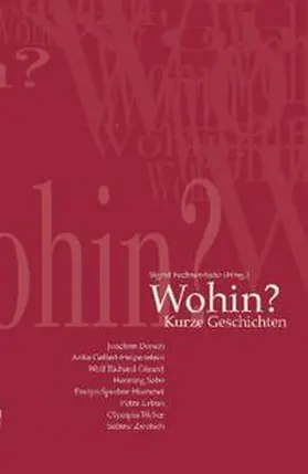 Dersch / Gellert-Helpenstein / Günzel |  WOHIN? | Buch |  Sack Fachmedien