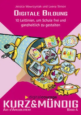 Digitalcourage e. V. / Wawrzyniak / Simon |  Digitale Bildung | Buch |  Sack Fachmedien