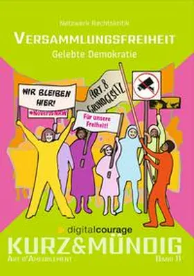 Digitalcourage e. V. / Netzwerk Rechtskritik / Schimke |  Versammlungsfreiheit | Buch |  Sack Fachmedien