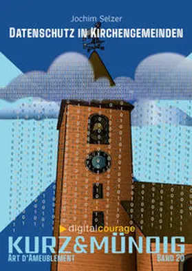 Jochim / Digitalcourage e. V. |  Datenschutz in Kirchengemeinden | Buch |  Sack Fachmedien