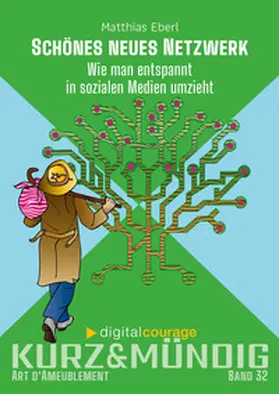 Digitalcourage e. V. / Eberl |  Schönes Neues Netzwerk | Buch |  Sack Fachmedien