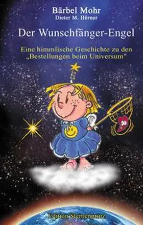 Mohr |  Der Wunschfänger-Engel | Buch |  Sack Fachmedien