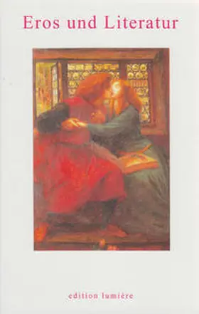 Solte-Gresser / Emmerich / Jäger |  Eros und Literatur | Buch |  Sack Fachmedien
