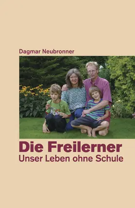 Neubronner |  Die Freilerner | eBook | Sack Fachmedien