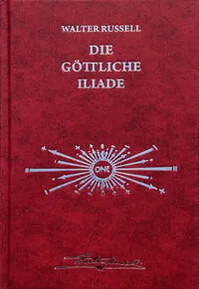 Russell |  Die Botschaft der göttlichen Iliade | Buch |  Sack Fachmedien
