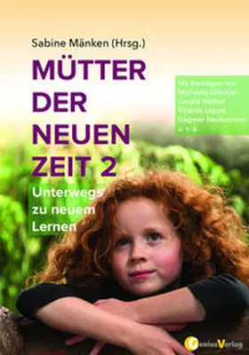 Mänken |  Mütter der Neuen Zeit 2 | Buch |  Sack Fachmedien