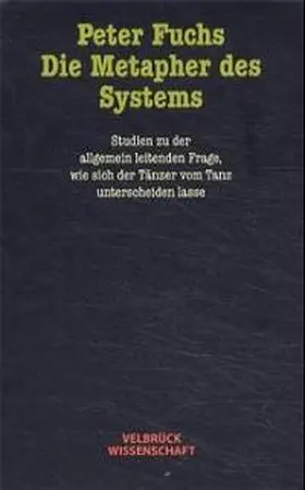 Fuchs |  Die Metapher des Systems | Buch |  Sack Fachmedien