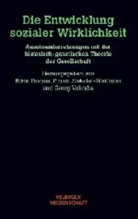 Psarros / Stekeler-Weithofer / Vobruba |  Die Entwicklung sozialer Wirklichkeit | Buch |  Sack Fachmedien