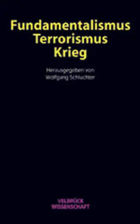 Schluchter |  Fundamentalismus, Terrorismus, Krieg | Buch |  Sack Fachmedien