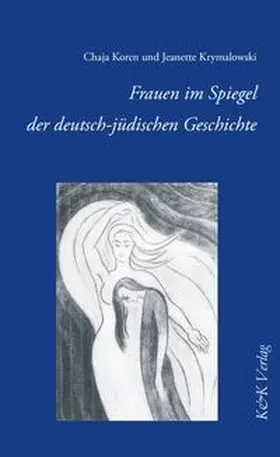 Koren / Krymalowski |  Frauen im Spiegel der deutsch-jüdischen Geschichte | Buch |  Sack Fachmedien