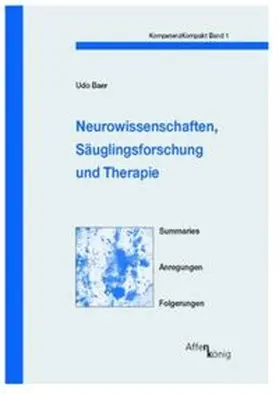 Baer |  Neurowissenschaften, Säuglingsforschung und Therapie | Buch |  Sack Fachmedien