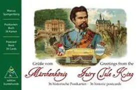 Spangenberg |  Grüße vom Märchenkönig / Greetings from the Fairy Tale King | Buch |  Sack Fachmedien