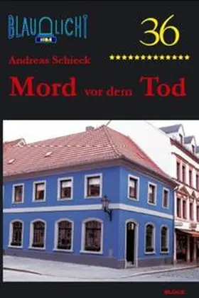Schieck |  Mord vor dem Tod | Buch |  Sack Fachmedien