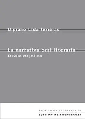 Lada Ferreras |  La narrativa oral literaria | Buch |  Sack Fachmedien