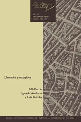 Calderón de la Barca / Arellano / Galván |  Llamados y escogidos | Buch |  Sack Fachmedien