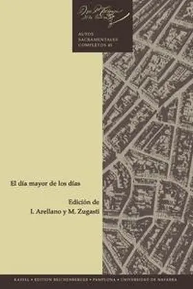 Calderón de la Barca / Arellano / Zugasti |  El día mayor de los días | Buch |  Sack Fachmedien
