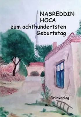 Grün |  Nasreddin Hoca zum achthundertsten Geburtstag | Buch |  Sack Fachmedien