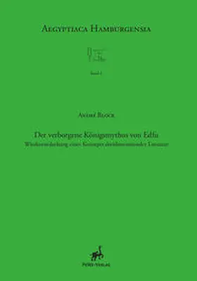 Block |  Der verborgene Königsmythos von Edfu | Buch |  Sack Fachmedien