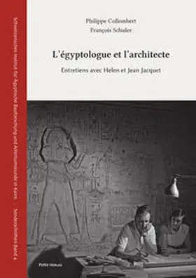 Collombert / Schuler |  L’égyptologue et l’architecte | Buch |  Sack Fachmedien