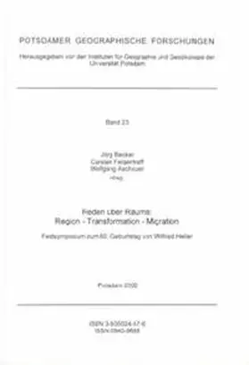 Felgentreff / Aschauer / Becker |  Reden über Räume: Region - Transformation - Migration | Buch |  Sack Fachmedien