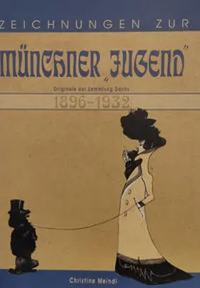 Meindl / Museen d. Stadt Regensburg |  Zeichnungen zur Münchner "Jugend" | Buch |  Sack Fachmedien