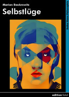 Baukrowitz |  Selbstlüge | Buch |  Sack Fachmedien