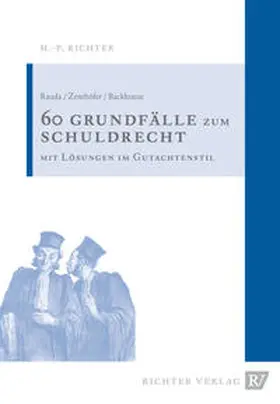 Rauda / Zenthöfer / Backhouse |  60 Fälle zum Schuldrecht | Buch |  Sack Fachmedien