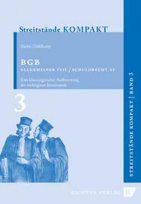 Diehn / Dahlkamp |  Streitstände Kompakt / - Band 3 - BGB Allgem. Teil / SchuldR. Allgem. Teil | Buch |  Sack Fachmedien