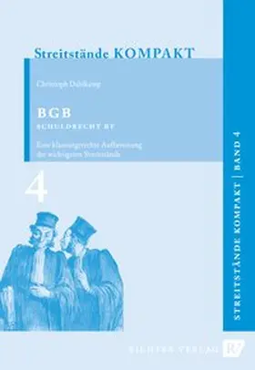 Dahlkamp |  Streitstände Kompakt / Streitstände Kompakt - Band 4 - BGB Schuldrecht BT | Buch |  Sack Fachmedien