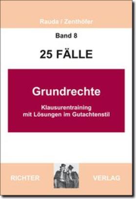 Rauda / Zenthöfer |  25 Fälle Grundrechte | Buch |  Sack Fachmedien