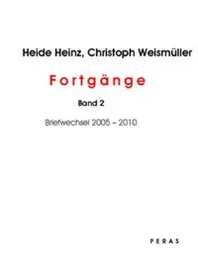 Heinz / Weismüller |  Fortgänge. Band 2 | Buch |  Sack Fachmedien