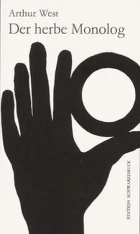 West |  Der herbe Monolog | Buch |  Sack Fachmedien