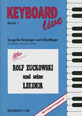 Zuckowski |  Rolf Zuckowski und seine Lieder | Buch |  Sack Fachmedien