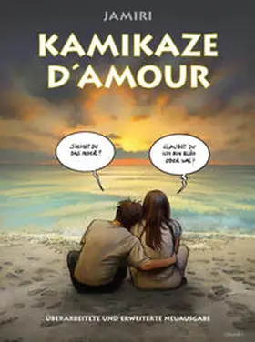Garske / JAMIRI / Richter |  Kamikaze d' amour | Buch |  Sack Fachmedien