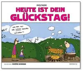 Masztalerz | HEUTE IST DEIN GLÜCKSTAG | Buch | 978-3-935229-98-2 | sack.de