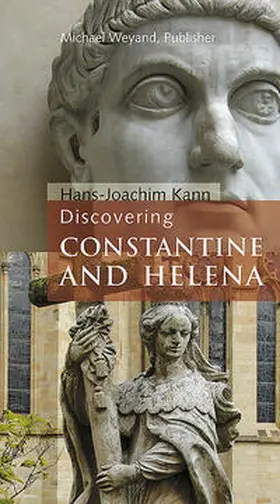 Kann / Michael Weyand Verlag GmbH |  Discovering Constantine and Helena | Buch |  Sack Fachmedien