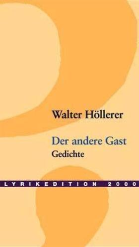 Höllerer |  Der andere Gast | Buch |  Sack Fachmedien