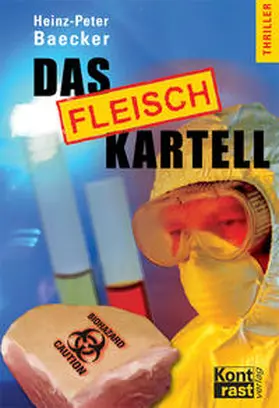 Baecker |  Das Fleisch-Kartell | Buch |  Sack Fachmedien