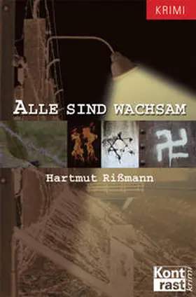 Rißmann | Alle sind wachsam | Buch | 978-3-935286-57-2 | www2.sack.de