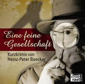 Baecker |  Eine feine Gesellschaft | Sonstiges |  Sack Fachmedien