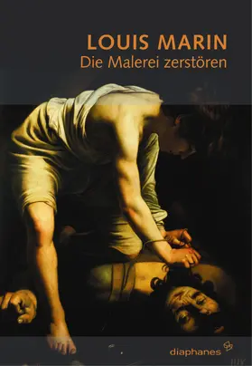 Marin |  Die Malerei zerstören | Buch |  Sack Fachmedien