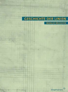Brusatin |  Geschichte der Linien | Buch |  Sack Fachmedien