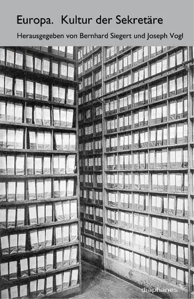 Siegert / Vogl |  Europa: Kultur der Sekretäre | Buch |  Sack Fachmedien