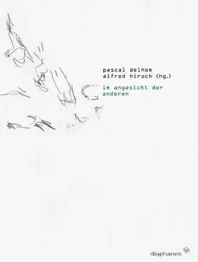 Delhom / Hirsch |  Im Angesicht der Anderen | Buch |  Sack Fachmedien